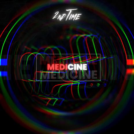 Medicine | Boomplay Music