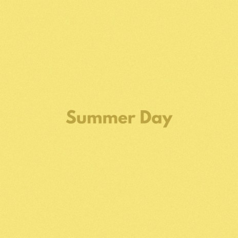 Summer Day | Boomplay Music