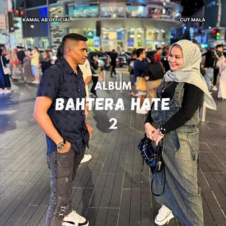 Bahtera Hate 2