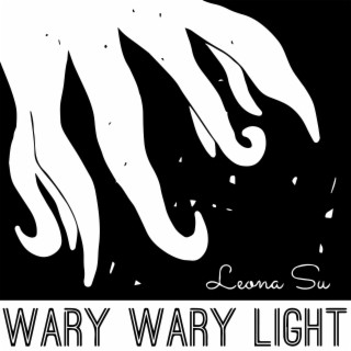 Wary Wary Light (A Cappella Version) lyrics | Boomplay Music