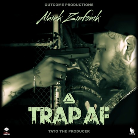 TRAP AF ft. Tato The Producer & Outcome Productions | Boomplay Music