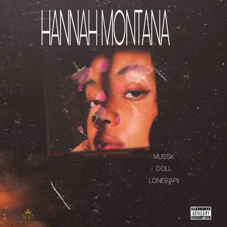 HANNAH MONTANA ft. MUSSK & DOLL | Boomplay Music