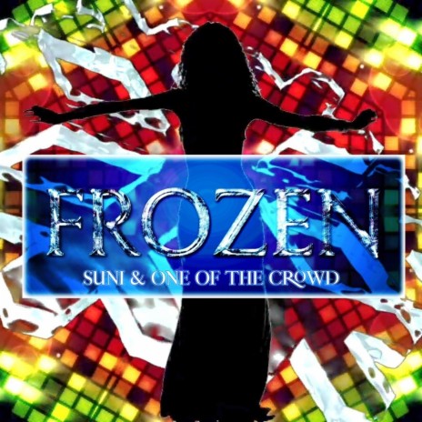Frozen (Slow Thaw Mix) ft. Suni | Boomplay Music