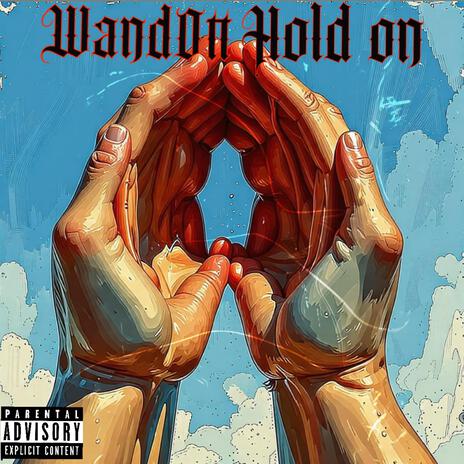 hold on | Boomplay Music