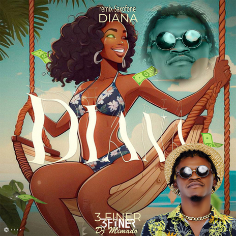 Diana (Remix Saxofone) ft. 3 Finer | Boomplay Music