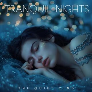 TRANQUIL NIGHTS: Sleep Meditation Collection