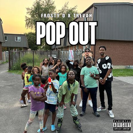 Pop Out ft. Trevah | Boomplay Music