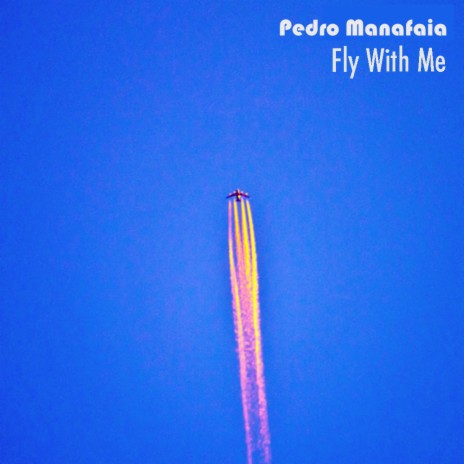 Fly With Me | Boomplay Music