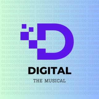 Digital (The Musical)