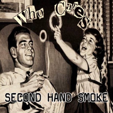 Secondhand Smoke | Boomplay Music