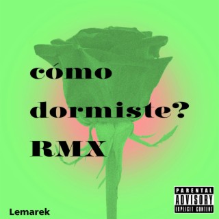 cómo dormiste? RMX (Remix)