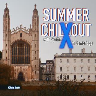 Summer Chillout X with Synths in Cambridge