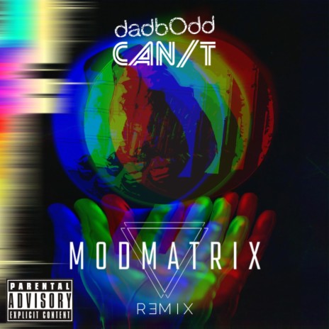 Can/t (Modmatrix Remix) | Boomplay Music