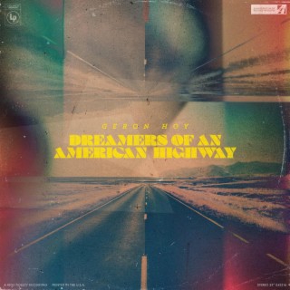 Dreamers of an American Highway