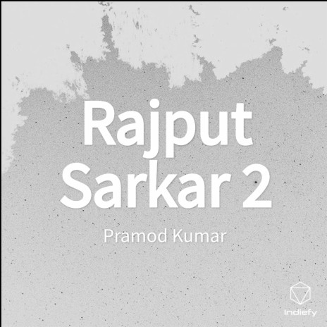 Rajput Sarkar 2 | Boomplay Music