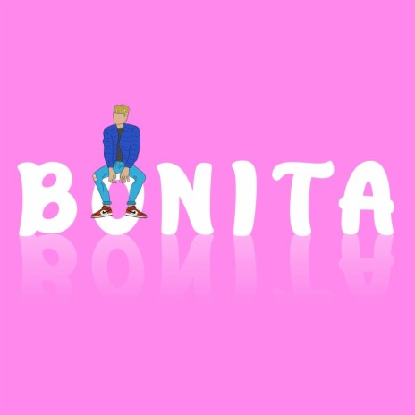 Bonita | Boomplay Music