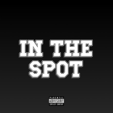 In the Spot | Boomplay Music