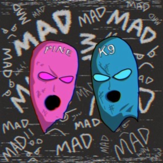 MAD MAD (feat. K9)