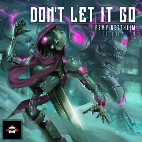 Don't Let it Go ft. Lucalion | Boomplay Music