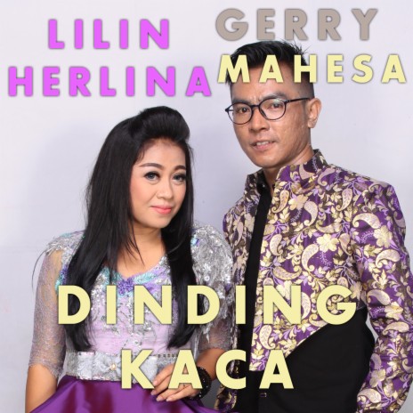 Dinding Kaca ft. Gerry Mahesa | Boomplay Music