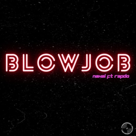 Blowjob ft. Rapdo