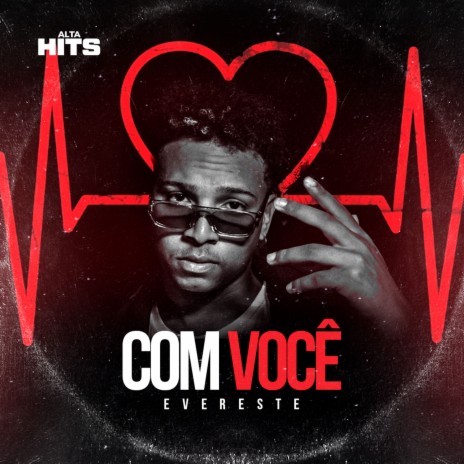 Com Você ft. Evereste