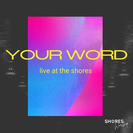 Your Word ft. Josh Lindsey | Boomplay Music