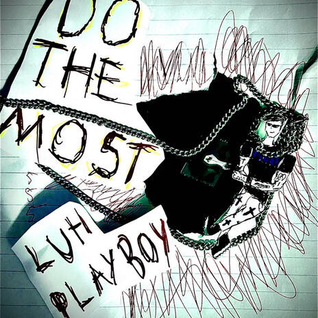 Do The Most | Boomplay Music