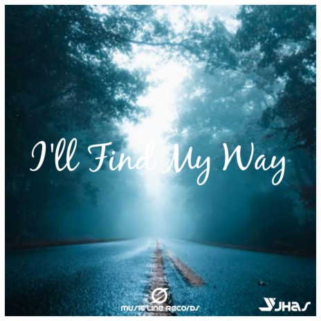 I'll Find My Way ft. Akaira | Boomplay Music