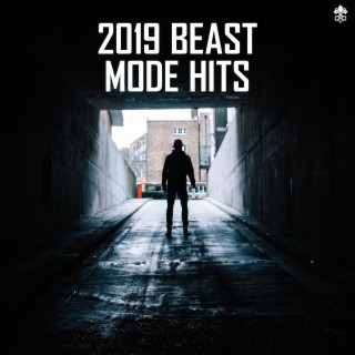 2019 Beast Mode Hits