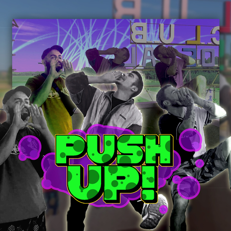 Push up! ft. Sin Aka & Bleik | Boomplay Music