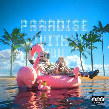 Paradise with You ft. Spi | Boomplay Music