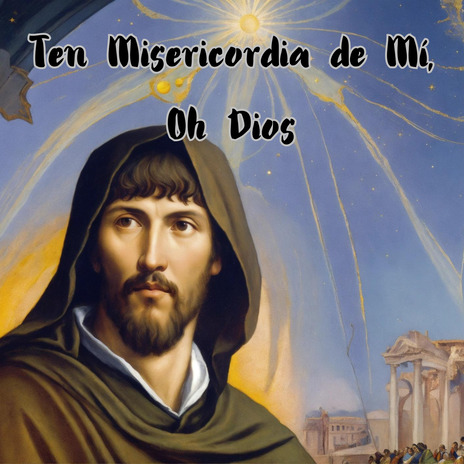 Ten Misericordia de Mí , Oh Dios | Boomplay Music