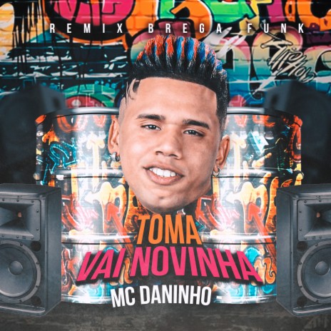 Toma Vai Novinha | Boomplay Music