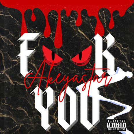 FUCK YOU(EATTA) | Boomplay Music