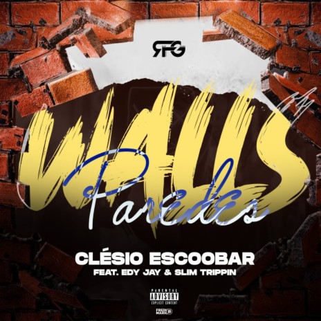 Walls Paredes ft. Edy jay & Slim Trippin | Boomplay Music