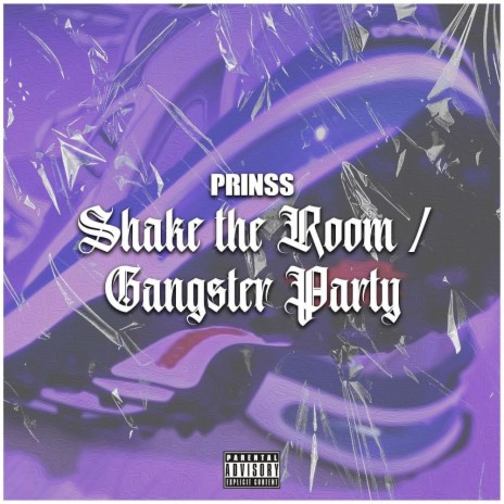 Shake the room / gangster party | Boomplay Music