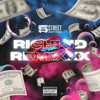 Richkid REMIXXX