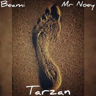 Tarzan ft. Mr Noey lyrics | Boomplay Music