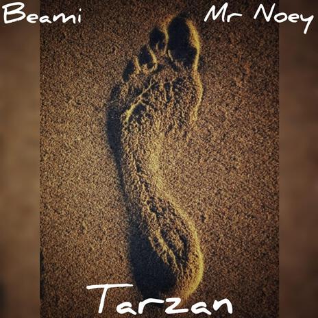 Tarzan ft. Mr Noey | Boomplay Music