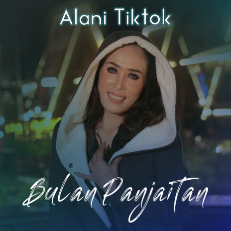 ALANI TIKTOK | Boomplay Music