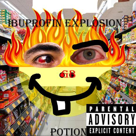 Ibuprofen Explosion Potion | Boomplay Music