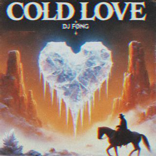 Cold Love lyrics | Boomplay Music