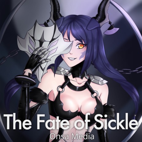 The Fate of Sickle (Russian ver.) | Boomplay Music