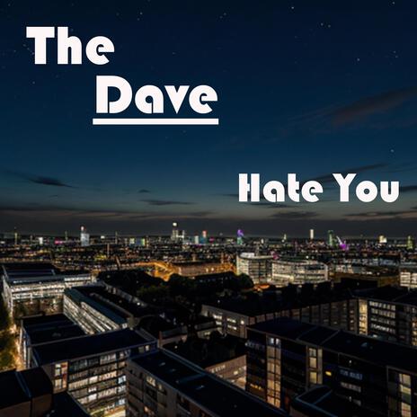 Hate You | Boomplay Music