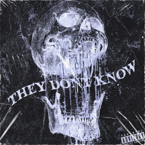 THEY DON'T KNOW ft. MaskMyDemons | Boomplay Music