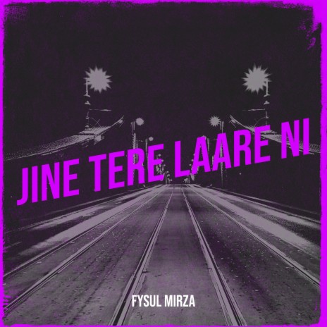 Jine Tere Laare Ni | Boomplay Music