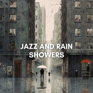 Jazz and Rain Showers: Calming Music for Peaceful Sleep