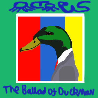 The Ballad Of Duckman