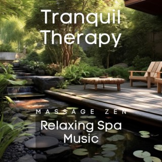 Tranquil Therapy: Relaxing Spa Music